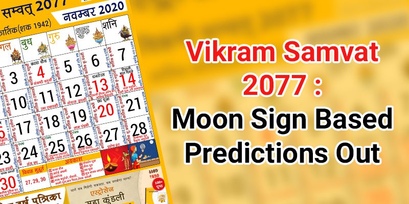 Vikram Samvat 77 Moon Sign Based Predictions For Your New Year