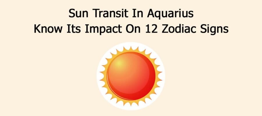 Sun Transit In Aquarius: Know Its Worldwide Impact