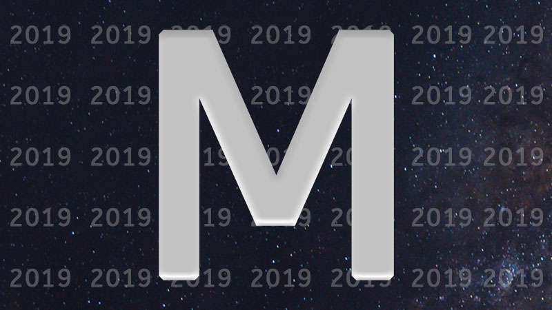 कैसा रहेगा M नाम वालों के लिए साल 2019?