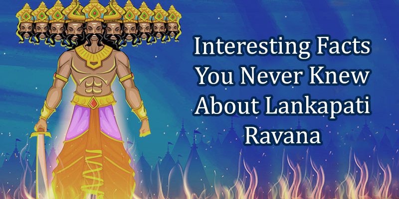 Facts About Ravana
