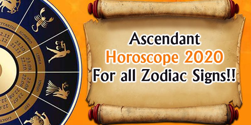 Ascendant horoscope 2020