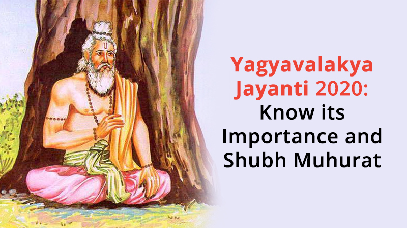 Yagyavalakya Jayanti Today,  Read More to Know its Shubh Muhurat and Significance