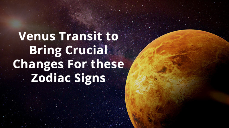 Venus transit in Aries to Bring These Changes. Find Out Now!!