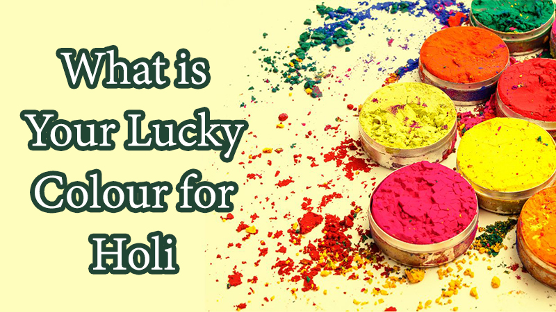 Holi Special : Know your Lucky Colour as per your Zodiac Sign!