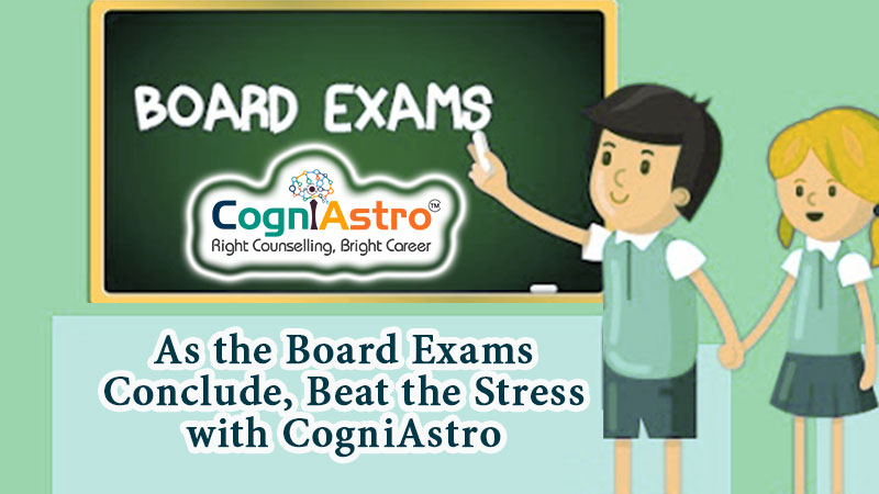 Board Exams Over, What Next? CogniAstro Has All the Answers to your Questions