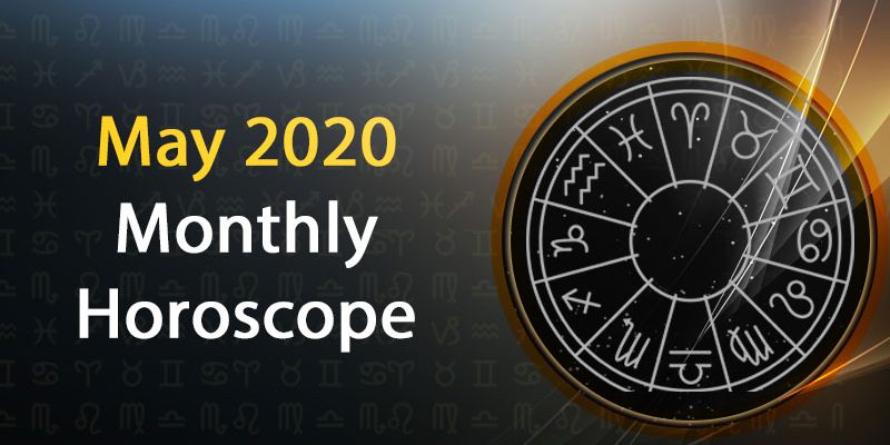 May 2020 monthly horoscope