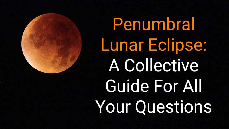 Penumbral Lunar Eclipse on June 05 : Second Lunar Eclipse Of The Year 2020