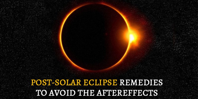 Post-Solar Eclipse Remedies