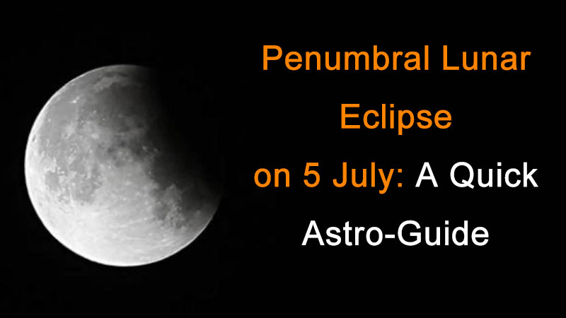 Penumbral Lunar Eclipse On 5 July: Time, Visibility & Sutak Kaal Rules Out!