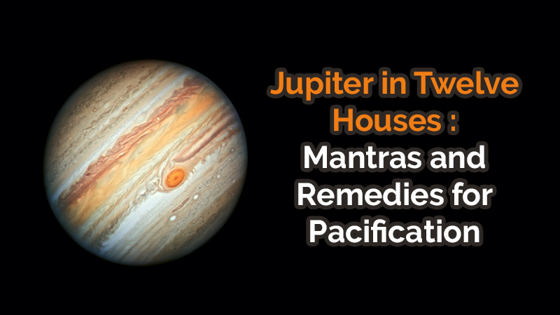 Strengthen the Position of Jupiter in Kundli with These Remedies & Say Hello to a Successful Career!