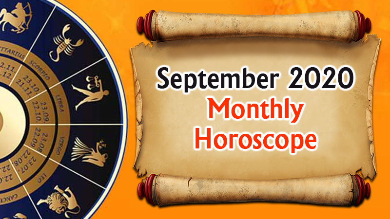 September 2020 Monthly Horoscope