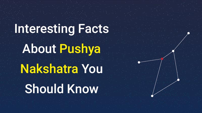 Pushya Nakshatra: Astrological Significance, Benefits and Effects