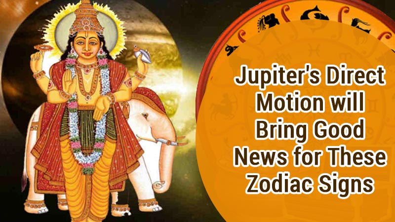 Jupiter In a Direct Motion From Today, Know What’s in Store for your Sign!