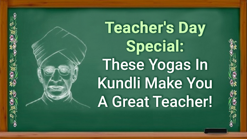 Teacher’s Day Special: Know The Significance & Astrological Yogas That Can Make You A Successful Teacher