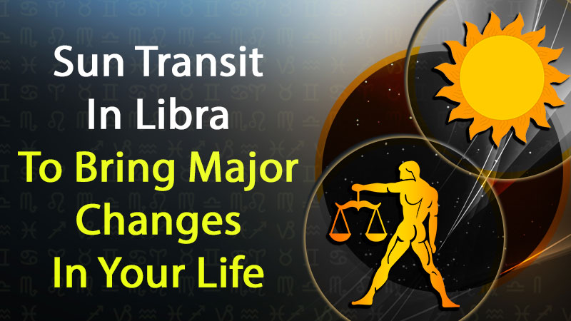 Sun Transit In Libra, Know Its Impact On All Zodiac Signs!