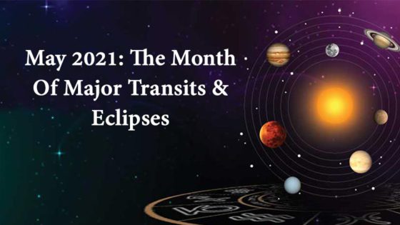 6 Transits & Major Lunar Eclipse in May & Their Worldwide Impact