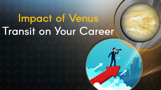 Venus Transit on 10 April & Impact On Career For All Zodiac Signs