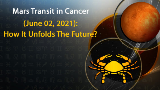 Mars Transit in Cancer: Favourable or Unfavourable for you, Read It Know!