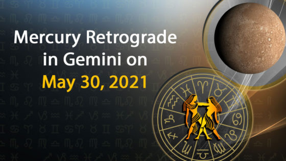 Mercury Retrograde in Gemini: These Zodiac Signs Will Go Through Some Major Changes!
