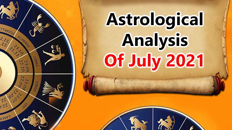 July 21 Monthly Horoscope Predictions Reveal Your Fate