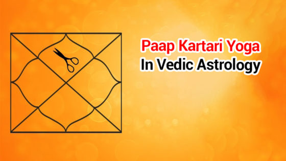 All About Paap Kartari Yoga In Vedic Astrology