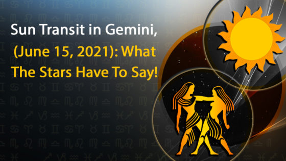 Sun Transit in Gemini, How It Is Set To Impact Your Zodiac Sign!