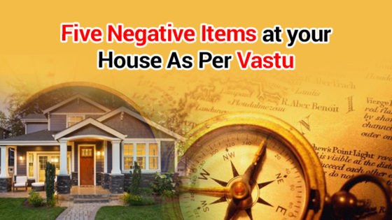 These Five Things Can Induce Negativity & Financial Disturbance in Your House