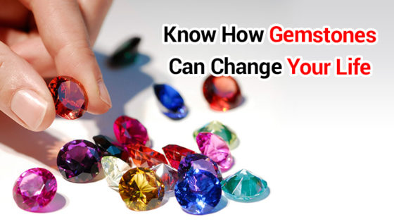 Gemstones & Their Impacts on Your Life : All You Need to Know!