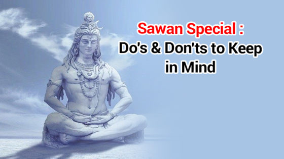 Sawan Month Do’s and Don’ts to Keep in Mind : Read Now!
