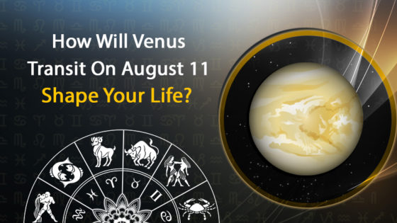 Venus Transit In Virgo: Know What It Has In Pocket For You!