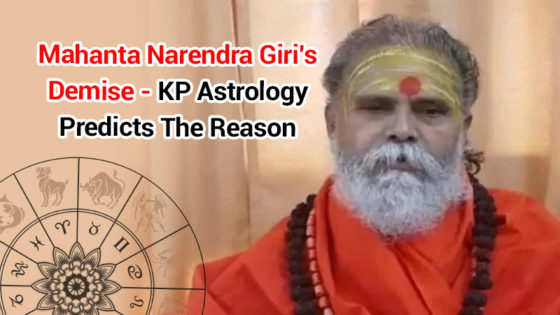 Mahanta Narendra Giri’s Demise – KP Astrology Reveals The Reason Behind His Untimely Death