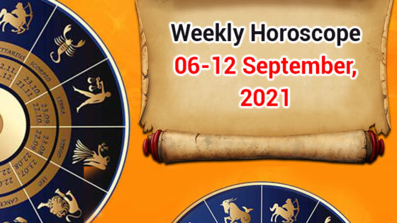 Weekly Horoscope September 06 to September 12, 2021: Predictions Out!