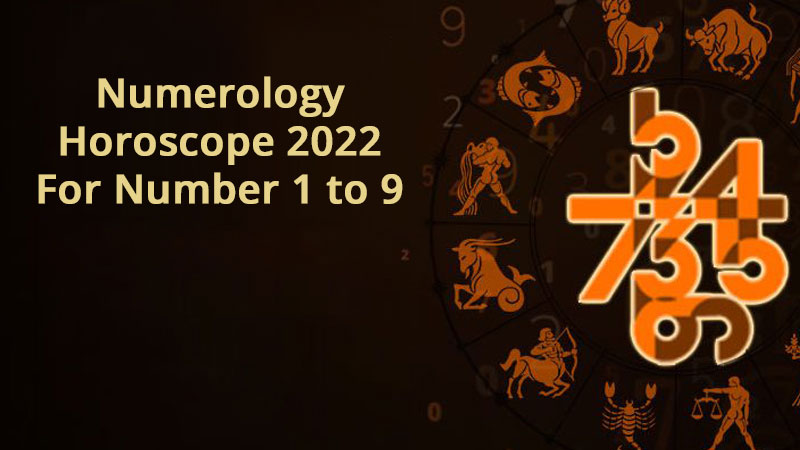 Numerology Horoscope 2022 Predictions