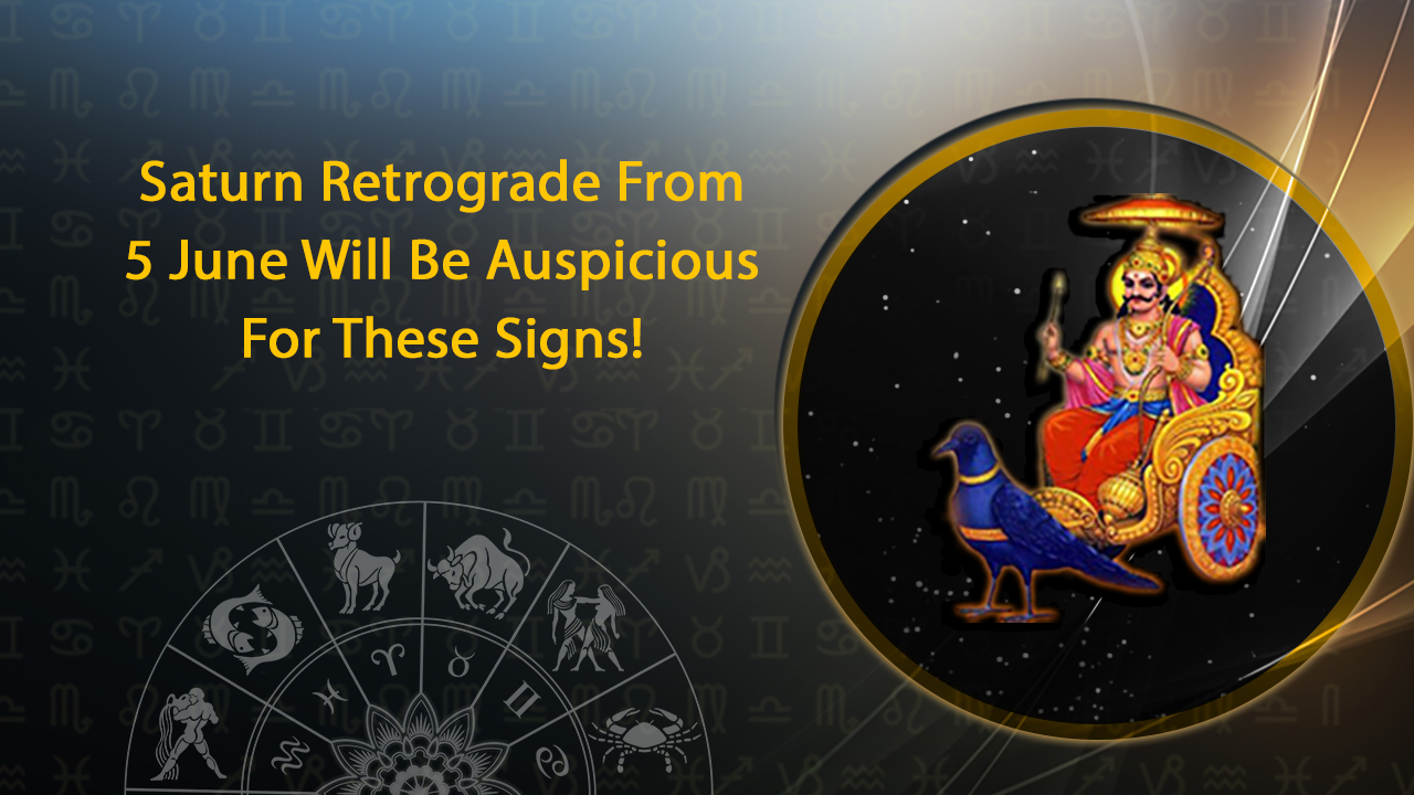 For 141 Days, Saturn Retro In Own Sign; These Signs Will Be Lucky!