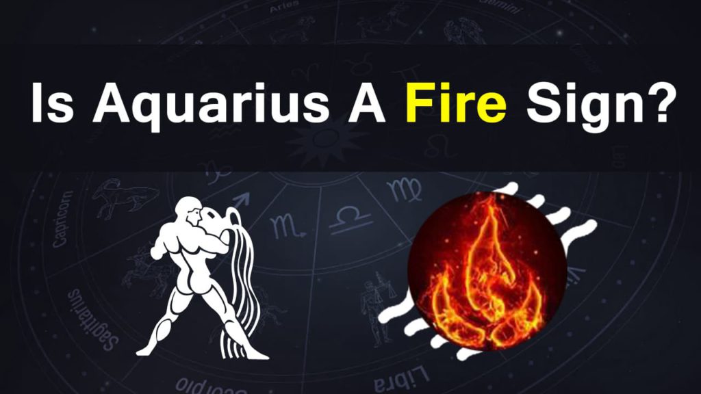 Is Aquarius A Fire Sign Aquarius Element Traits More