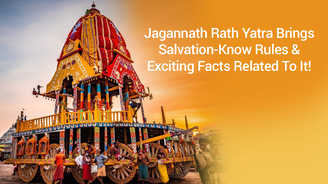 Jagannath Puri Rath Yatra Begins From July 1; Know This Day’s History & Fascinating Facts!