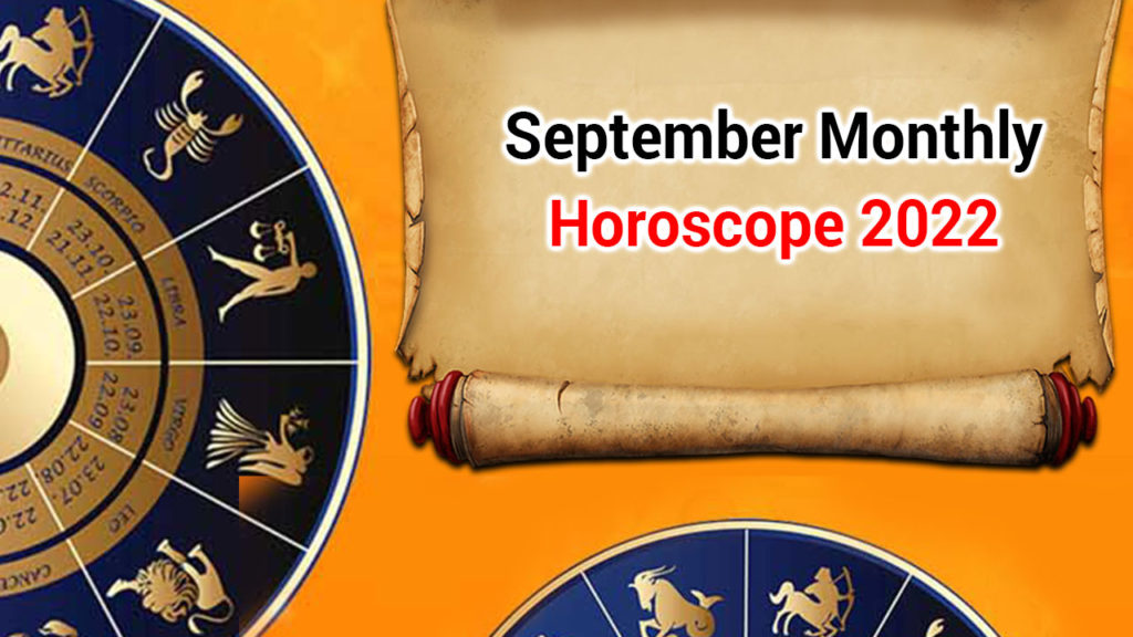 September Horoscope 2022 Accurate Predictions For This Festive Month