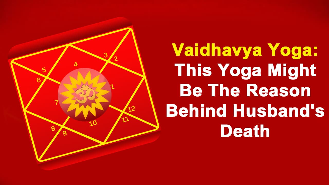 Vaidhavya Yoga Forms In Women’s Horoscope Under These Circumstances, Must Be Careful!
