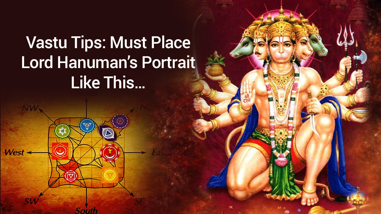 Vastu Tips: Right Direction To Place Lord Hanuman’s Picture In Your House!