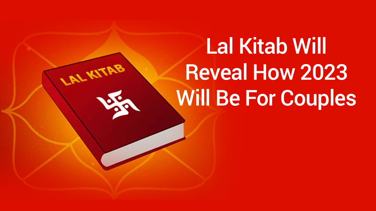 Lal Kitab 2023 Know Which Zodiacs Will Have A Blooming Love Life!