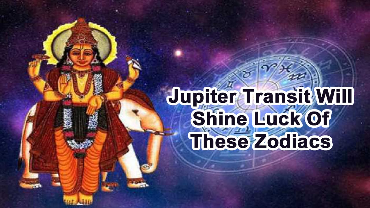 Jupiter Transit 2023: Four Zodiacs Will Flourish During This Transit In ...