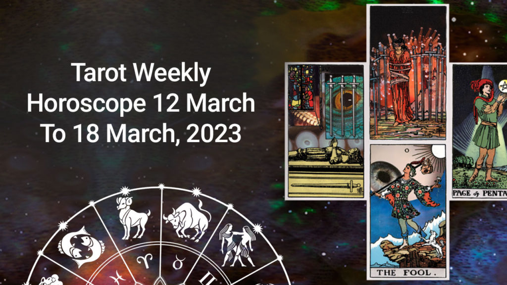 Tarot Weekly March-18th March 2023 For All The Zodiac
