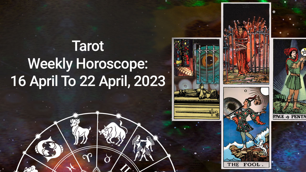 Tarot Weekly Horoscope 16 To 22 April: Divine Guidance Of Tarot For 12 ...