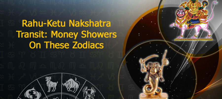 Rahu-Ketu's Nakshatra Transit: Impact on 12 Zodiac Signs!