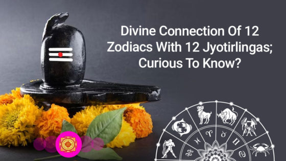 Sawan Special: Auspicious Connection Of 12 Jyotirlingas With 12 Zodiacs!