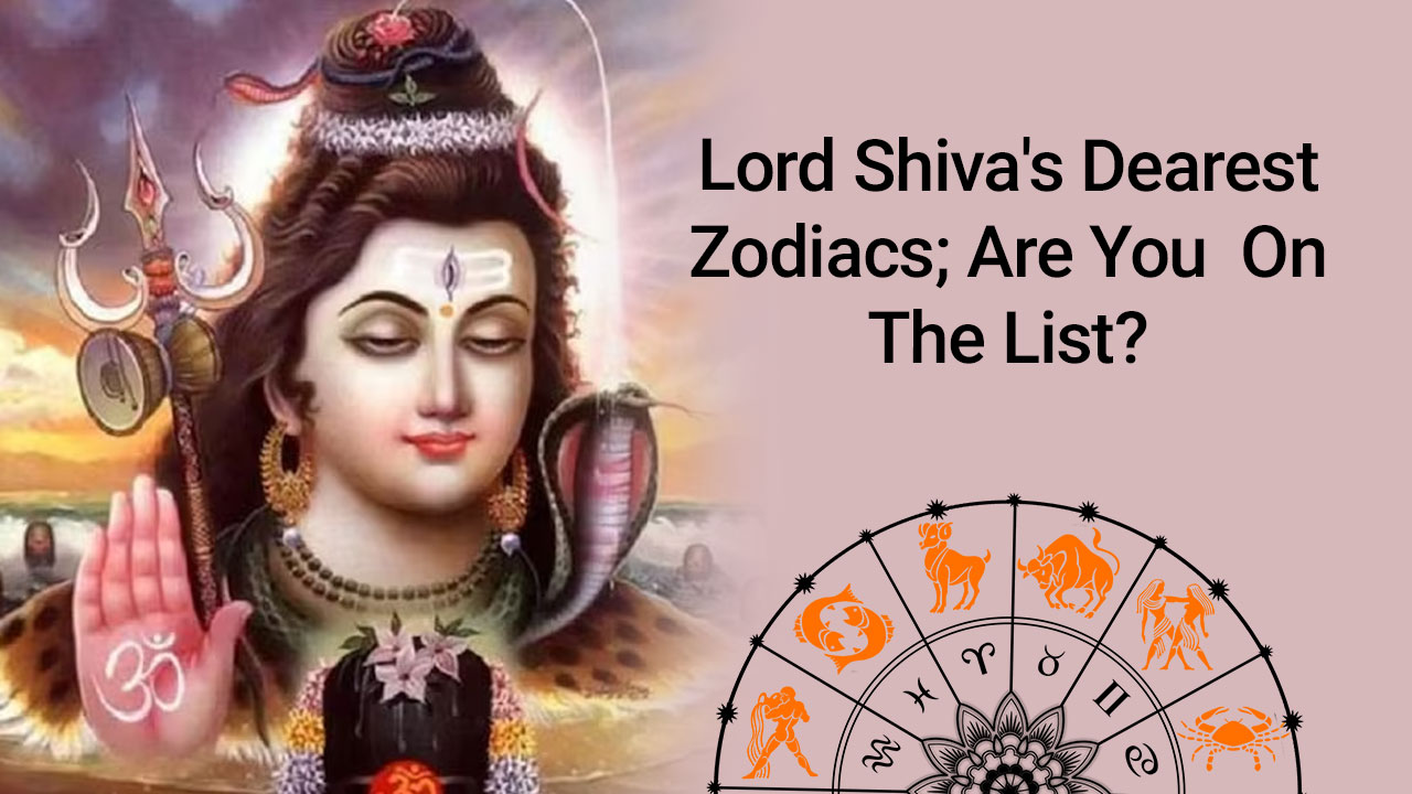 Sawan 2023 Lord Shiva Bless And Adore These Zodiac Signs The Most 8291