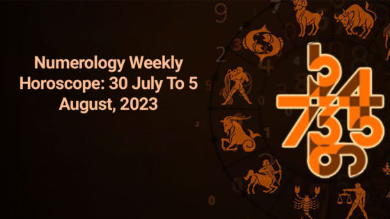 Numerology Weekly Horoscope 30 July- 5 August: What’s In Store This Week?