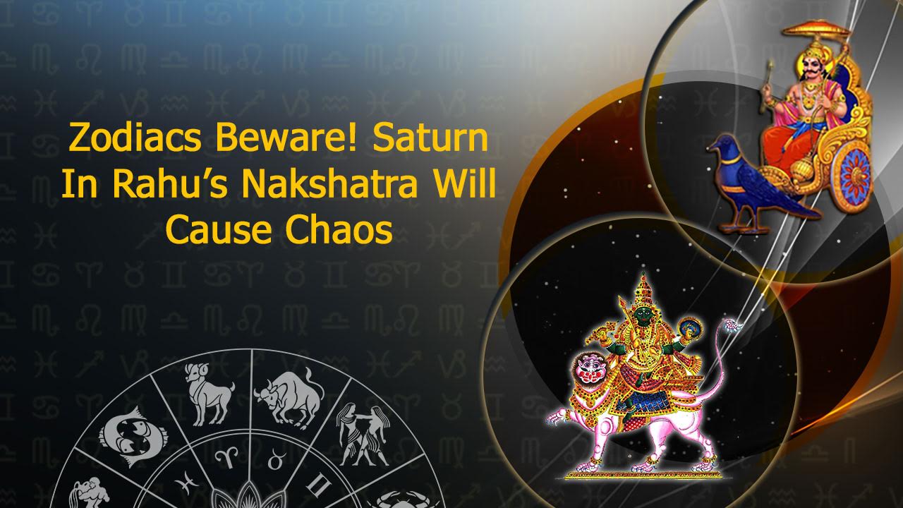 Shatbhisha Nakshatra Saturn Nakshatra Transit Dangerous For 3 Zodiacs!