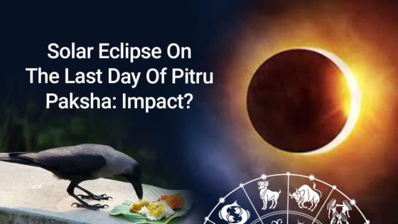 Sarva Pitru Amavasya: Solar Eclipse Brings Positivity For 3 Zodiacs!