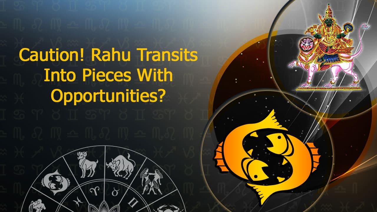 Rahu Transit In Pisces: Who Will Benefit and Who Should Be Cautious!